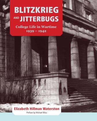 Elizabeth Waterston: Blitzkrieg and Jitterbugs