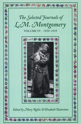 The Journals of L M Montgomery: Volume 4